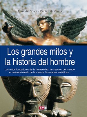 cover image of Los grandes mitos y la historia del hombre